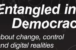 esc medien kunst labor Entangled in Democracy esc medien kunst labor Entangled in Democracy
