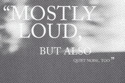 mostly loud